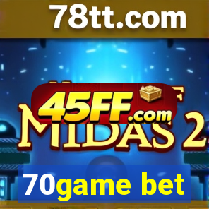 70game bet